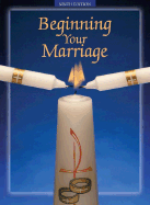 Beginning Your Marriage