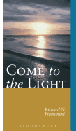 Come to the Light